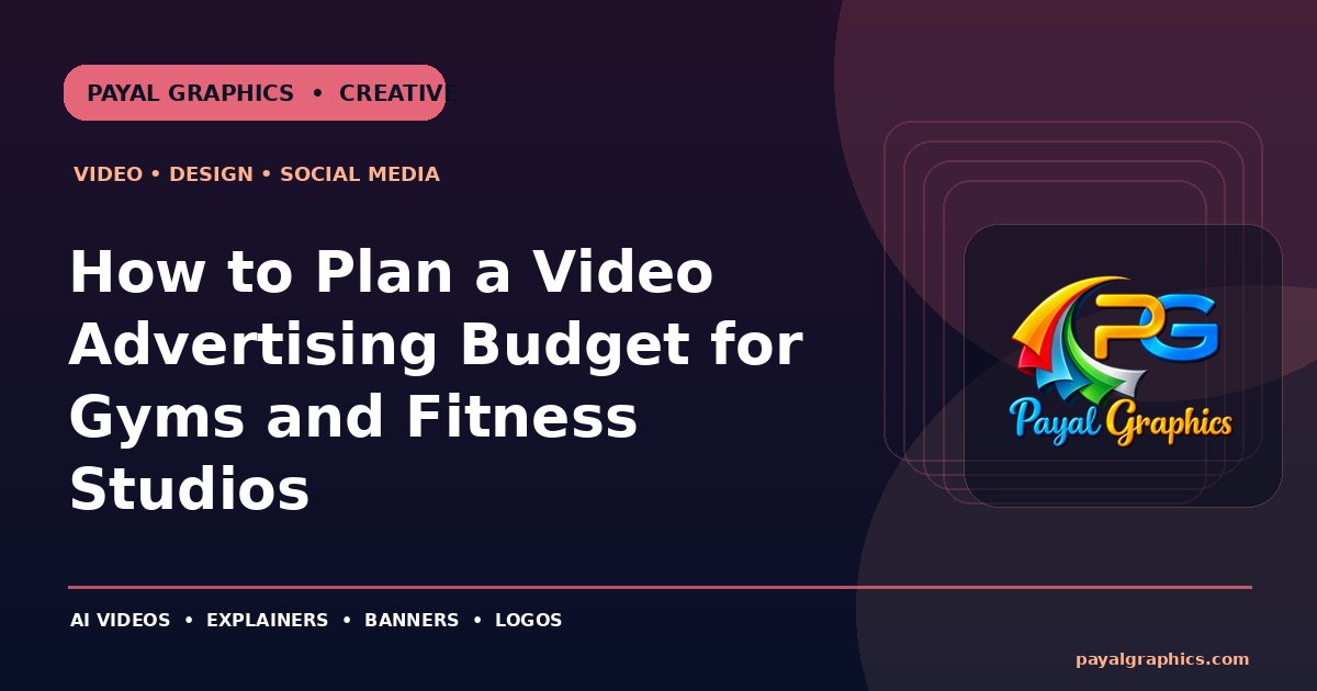 How to Plan a Video Advertising Budget for Gyms and Fitness Studios blog preview