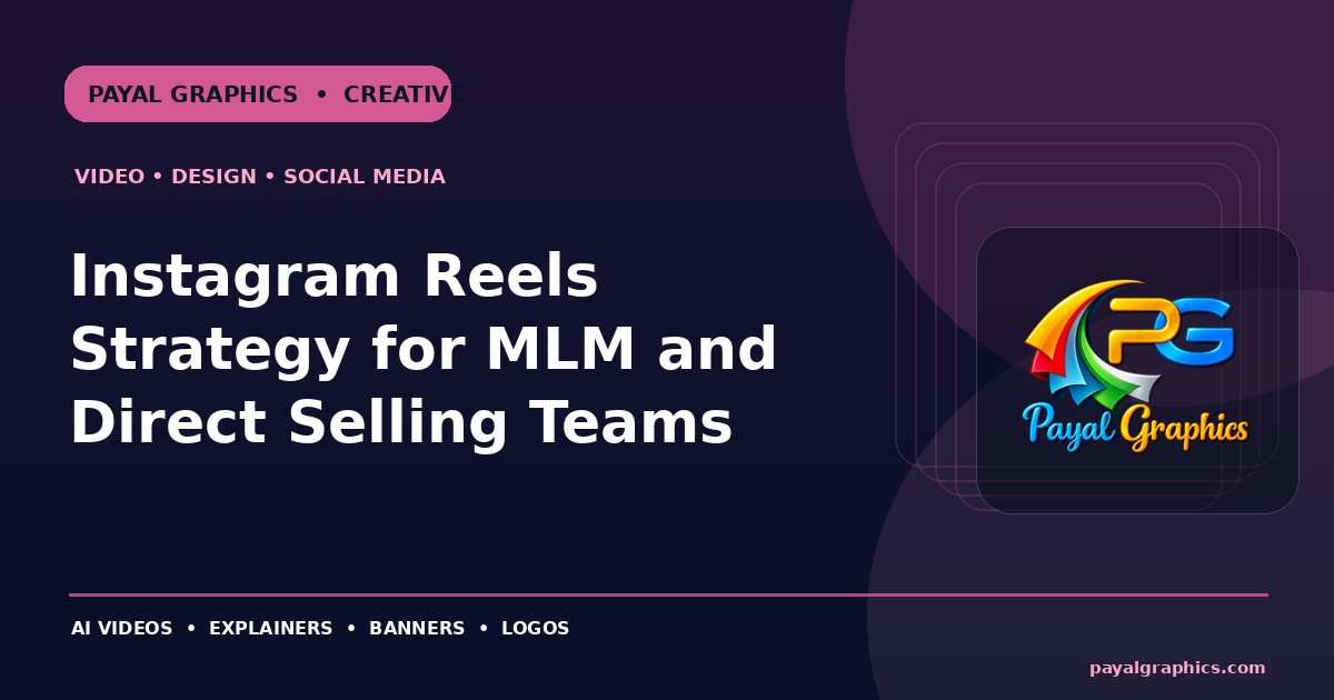 Instagram Reels Strategy for MLM and Direct Selling Teams blog preview