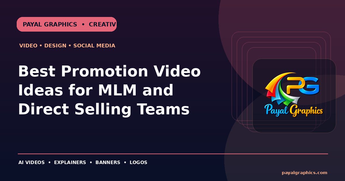 Best Promotion Video Ideas for MLM and Direct Selling Teams blog preview