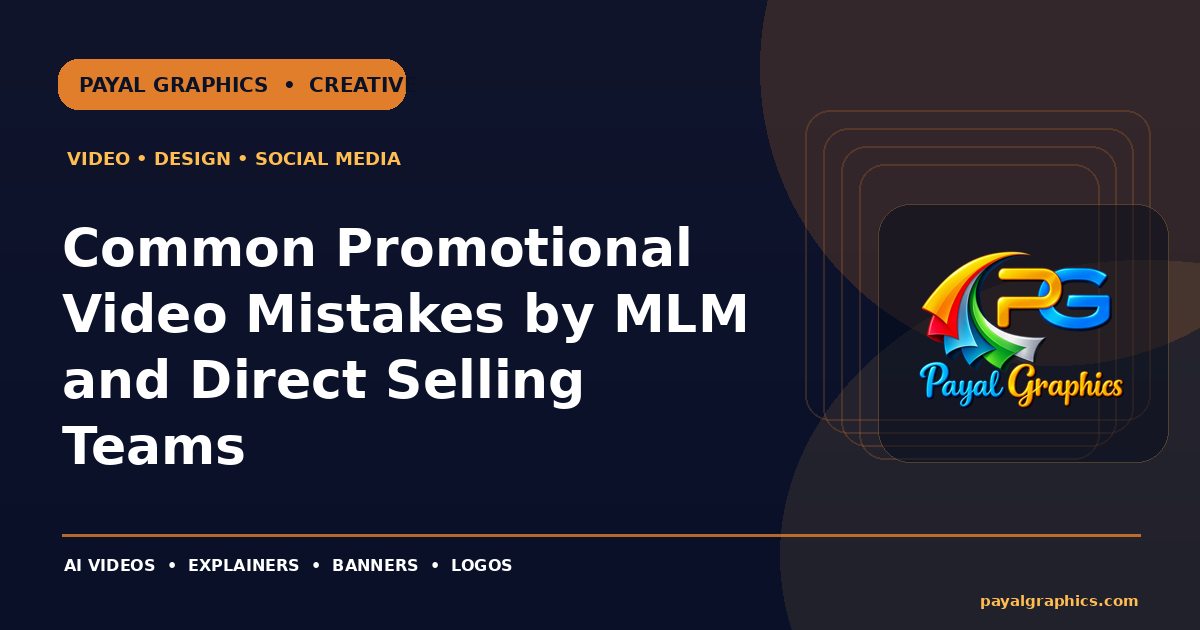 Common Promotional Video Mistakes by MLM and Direct Selling Teams blog preview